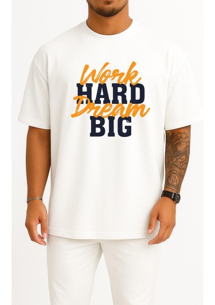 Oversize Çalışmak Zor Hayallerimiz Büyük Göğüs Tasarımlı Unisex T-Shirt