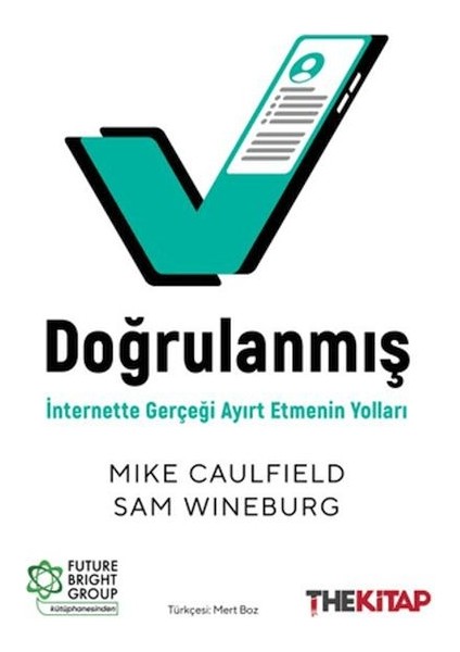 Doğrulanmış: Internette Gerçeği Ayırt Etmenin Yolları