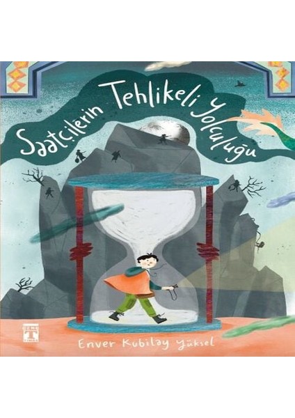 Saatçilerin Tehlikeli Yolculuğu