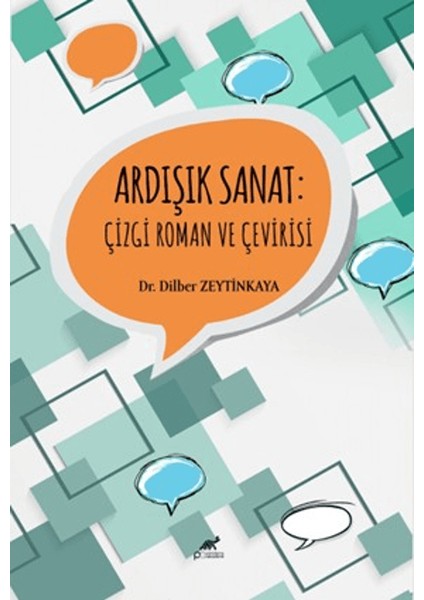 Ardışık Sanat: Çizgi Roman ve Çevirisi