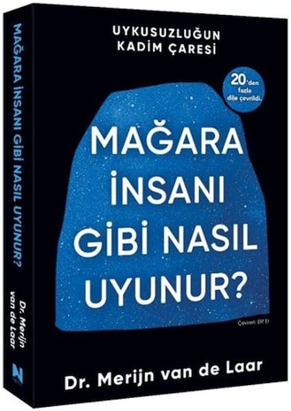 Mağara Insanı Gibi Nasıl Uyunur?