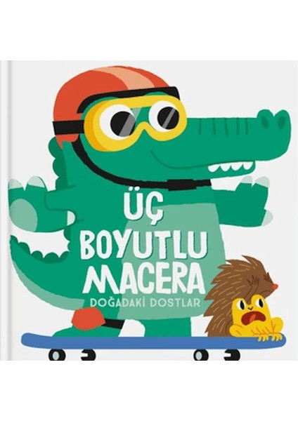 Üç Boyutlu Macera - Doğadaki Dostlar