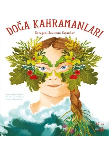 Doğa Kahramanları Gezegeni Savunan Yaşamlar