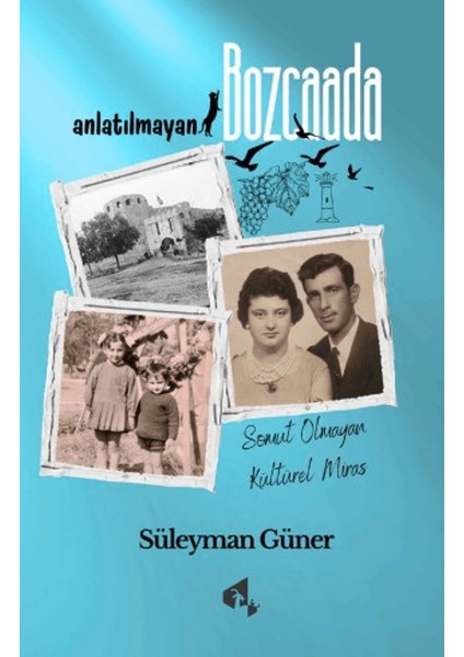 Anlatılmayan Bozcaada