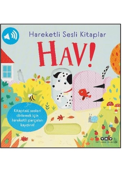 Hareketli Sesli Kitaplar - Hav!