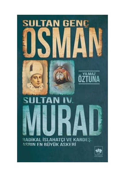 Sultan Genç Osman ve Sultan Iv. Murad