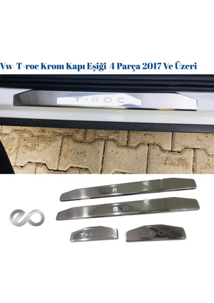 Vw T-Roc Krom Kapı Eşiği 4 Parça 2017 ve Üzeri P.çelik fiyatları