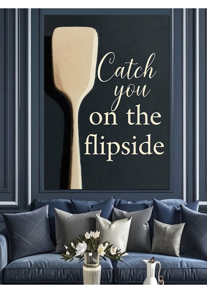 Spatula Çevir Atasözü Yemek Dekoratif Kanvas - Mdf Ahşap Tablo modelleri