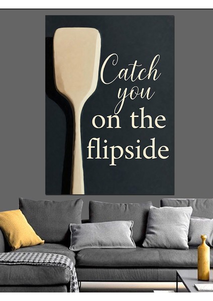 Spatula Çevir Atasözü Yemek Dekoratif Kanvas - Mdf Ahşap Tablo fırsatları
