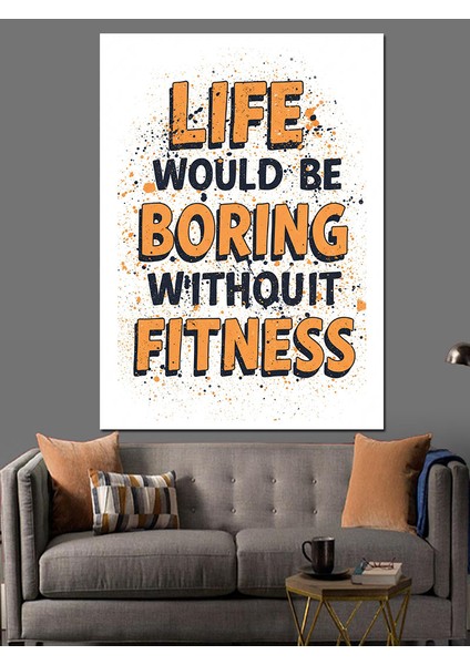 Hayat Egzersiz Olmadan Sıkıcı Dekoratif Kanvas - Mdf Ahşap Tablo fiyatları