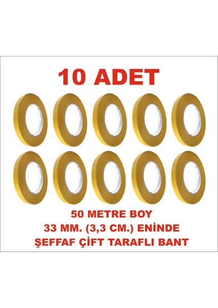 Çift Taraflı Şeffaf Sarı Bant 33 mm Eninde 50 M. Uzunlukta 10 Adet Gönderilmektedir.