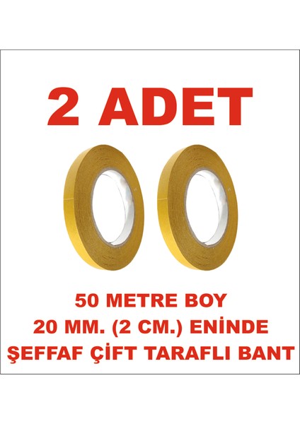 Çift Taraflı Şeffaf Sarı Bant 20 mm Eninde 50 M. Uzunlukta 2 Adet Gönderilmektedir.