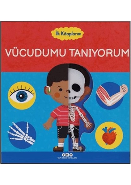 Ilk Kitaplarım - Vücudumu Tanıyorum