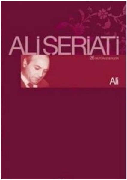 Ali Şeriati-Ali