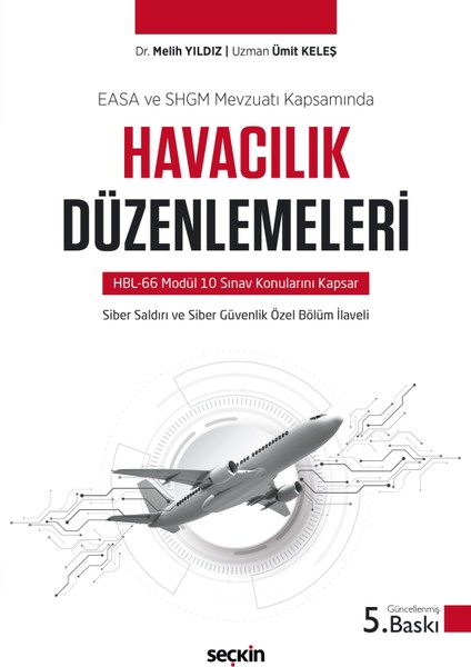 Easa ve Shgm Mevzuatı Kapsamındahavacılık Düzenlemeleri Hbl-66 Modül 10 Sınav Konularını Kapsar