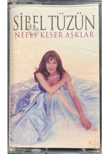 Kaset Sibel Tüzün Nefes Keser Aşklar Kaset
