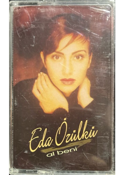 Kaset Eda Özülkü Al Beni Kaset