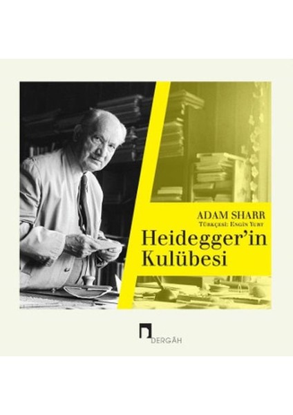 Heidegger'in Kulübesi