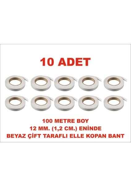 Çift Taraflı Elle Kopan Beyaz Bant 100 M. Uzunlukta 12 mm Eninde 10 Adet Birlikte Gönderilir