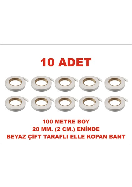 Çift Taraflı Elle Kopan Beyaz Bant 100 M. Uzunlukta 20 mm Eninde 10 Adet Birlikte Gönderilir