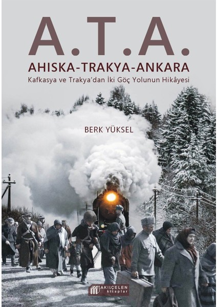 A.t.a. Ahıska - Trakya - Ankara