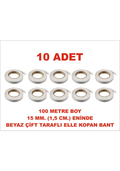Çift Taraflı Elle Kopan Beyaz Bant 100 M. Uzunlukta 15 mm Eninde 10 Adet Birlikte Gönderilir