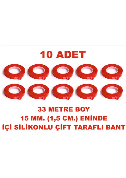 Çift Taraflı Silikon Bant 33 M. Uzunlukta 15 mm Eninde 10 Adet Birlikte Gönderilir