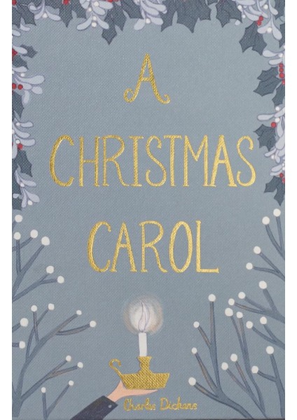 A Christmas Carol (Wordsworth Collector's Editions)