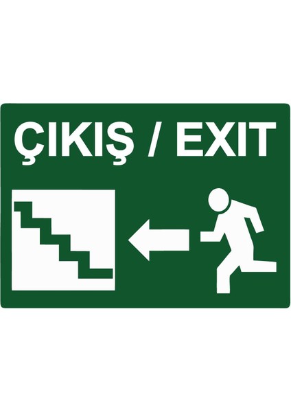 Çıkış / Exıt Isg Uyarı Levhası Pvc A5 15X21 cm