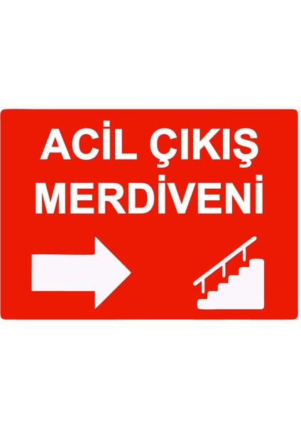 Acil Çıkış Merdiveni Isg Uyarı Levhası Pvc A5 15X21 cm