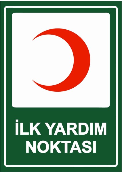 Ilk Yardım Noktası Isg Uyarı Levhası Pvc A5 15X21 cm