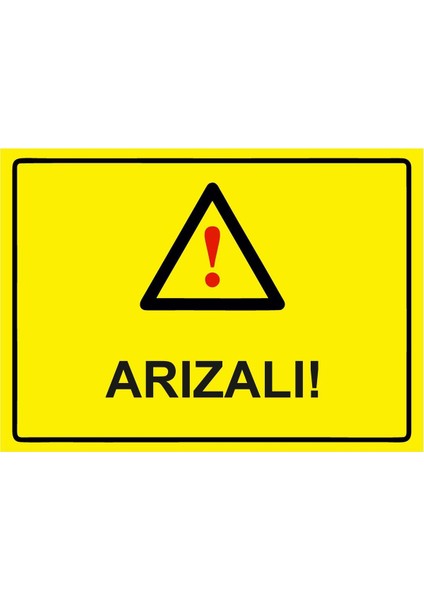 Arızalı! Isg Uyarı Levhası Pvc A5 15X21 cm