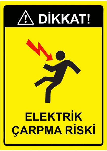 Dikkat! Elektrik Çarpma Riski Isg Uyarı Levhası Pvc A5 15X21 cm
