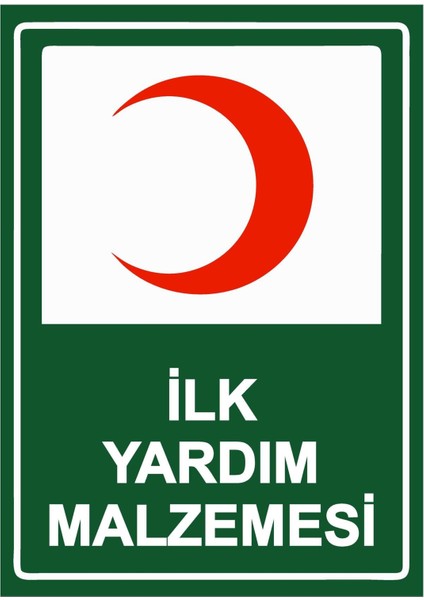 Ilk Yardım Malzemesi Isg Uyarı Levhası Pvc A5 15X21 cm