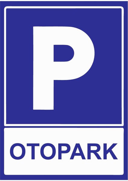 Otopark Isg Uyarı Levhası Pvc A5 15X21 cm