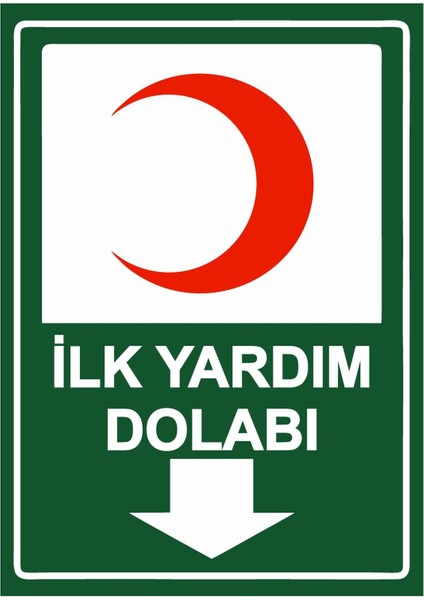Ilk Yardım Dolabı Isg Uyarı Levhası Pvc A5 15X21 cm