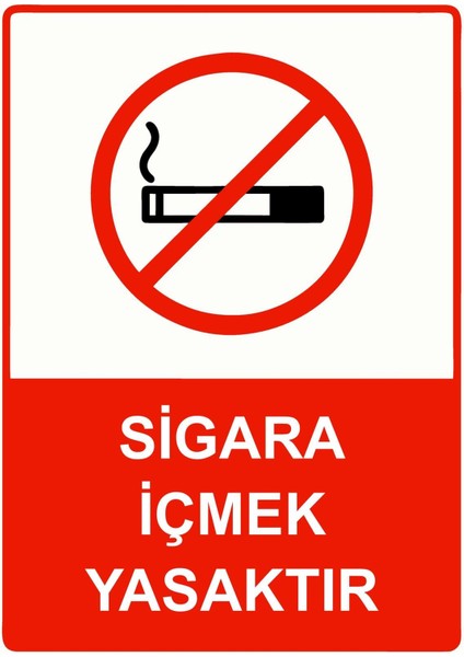 Sigara Içmek Yasaktır Isg Uyarı Levhası Pvc A5 15X21 cm