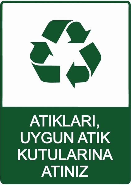 Atıkları, Uygun Atık Kutularına Atınız Isg Uyarı Levhası Pvc A5 15X21 cm