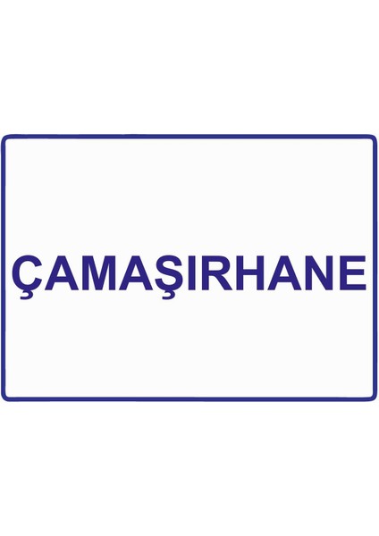 Çamaşırhane Isg Uyarı Levhası Pvc A5 15X21 cm