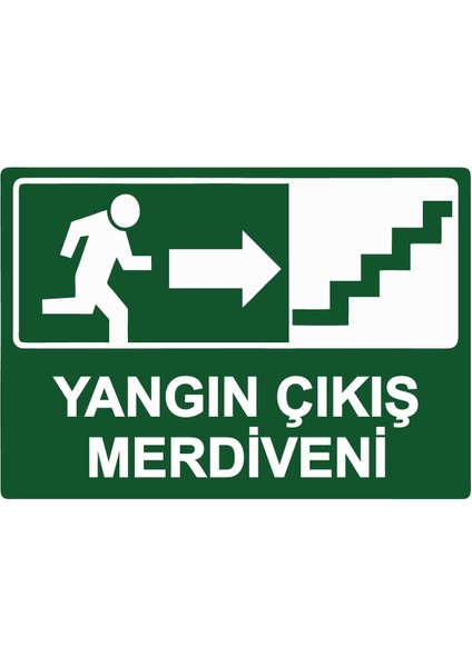 Yangın Çıkış Merdiveni Isg Uyarı Levhası Pvc A5 15X21 cm