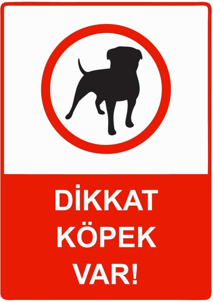 Dikkat Köpek Var! Isg Uyarı Levhası Pvc A5 15X21 cm
