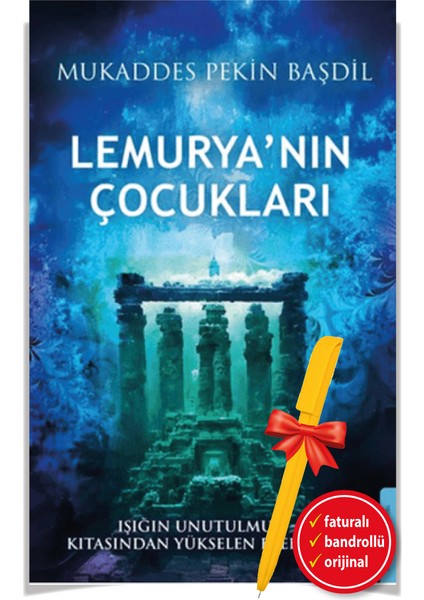 Alfa Kalem+Lemurya’nın Çocukları (Mukaddes Pekin Başdil) Edebiyat Yeni Destek Kitap