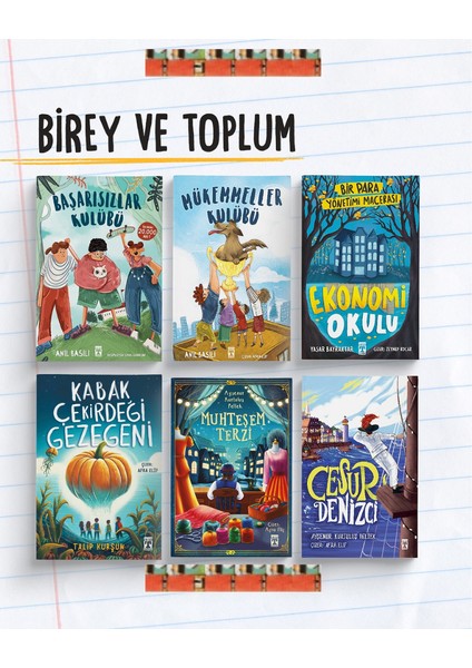 Cesur Denizci, Mükemmeller Kulübü, Başarısızlar Kulübü, Ekonomi Okulu, Kabak Çekirdeği Gezegeni, Muhteşem Terzi(6kitap)