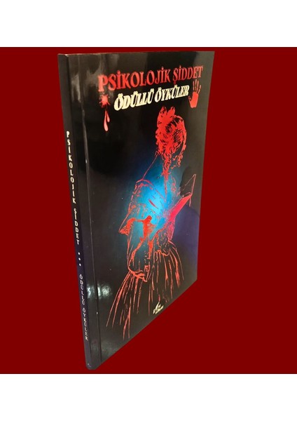 Psikolojik Şiddet / Ödüllü Öyküler