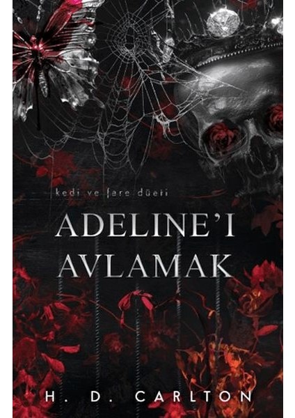 Adeline'ı Avlamak (Ciltli)