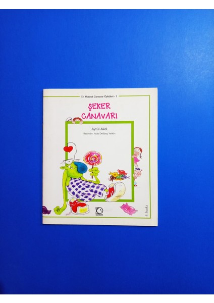 Şeker Canavarı - Aytül Akal