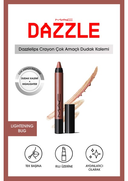Dazzlelip Crayon Işıltılı Dudak Kalemi - Lightening Bug