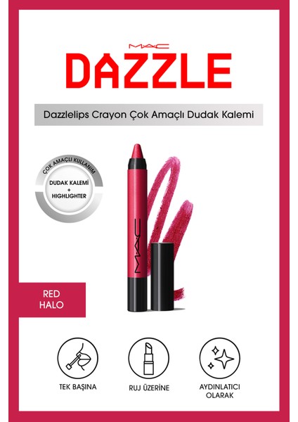Dazzlelip Crayon Işıltılı Dudak Kalemi - Red Halo