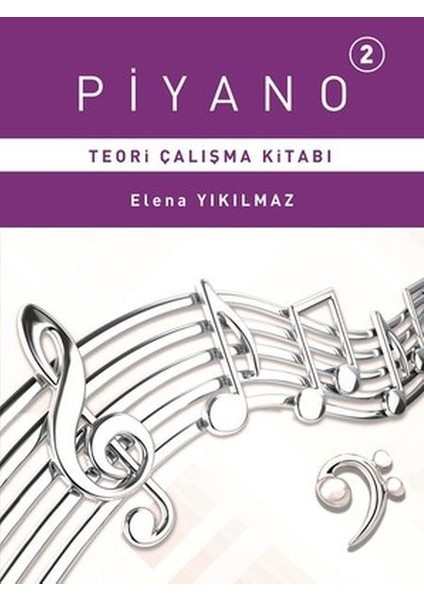 Piyano 2 - Teori Çalışma Kitabı
