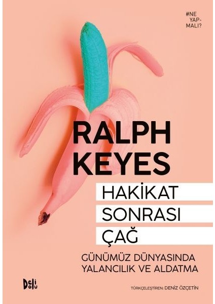 Hakikat Sonrası Çağ